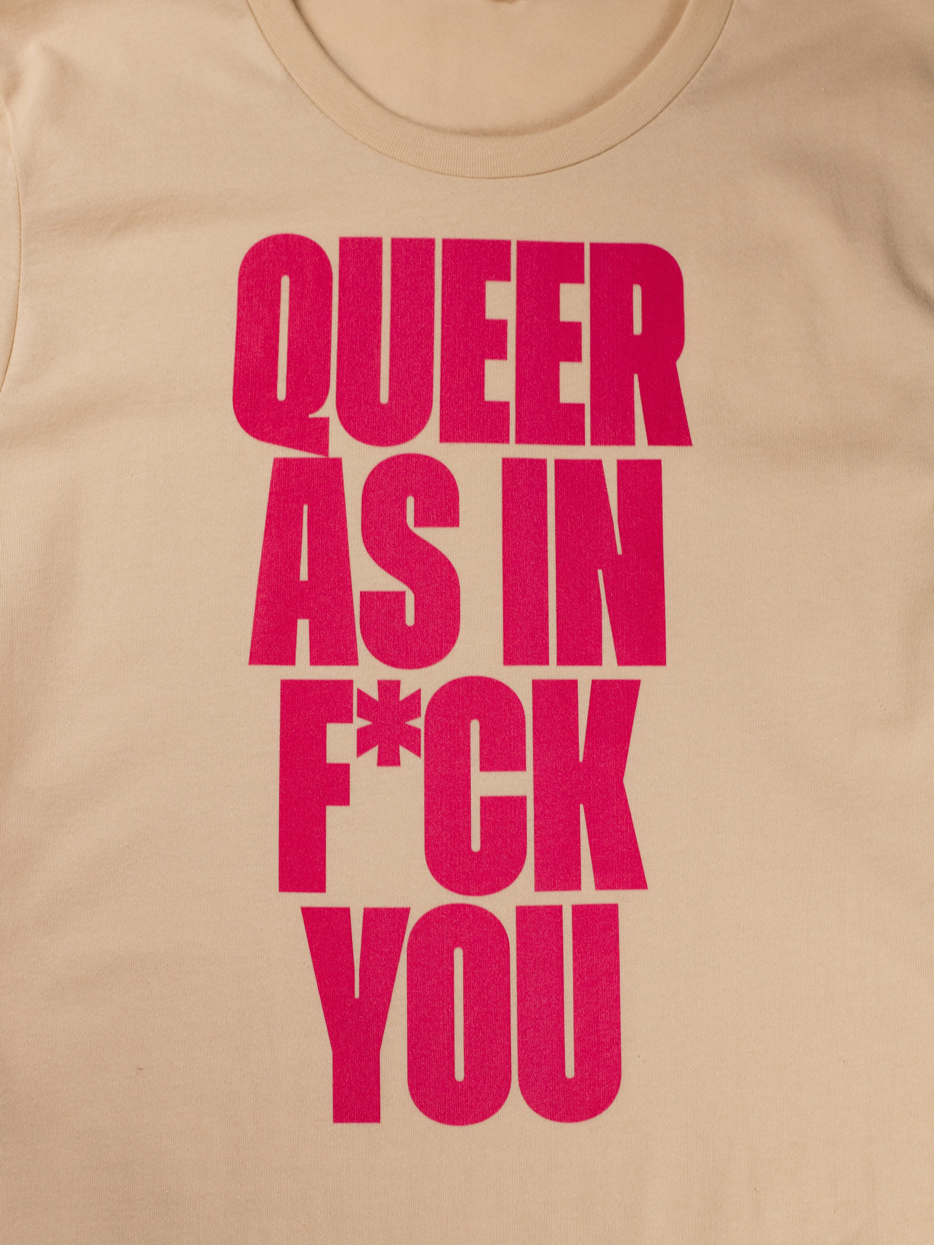 Queer As In F*ck You Unisex T-Shirt