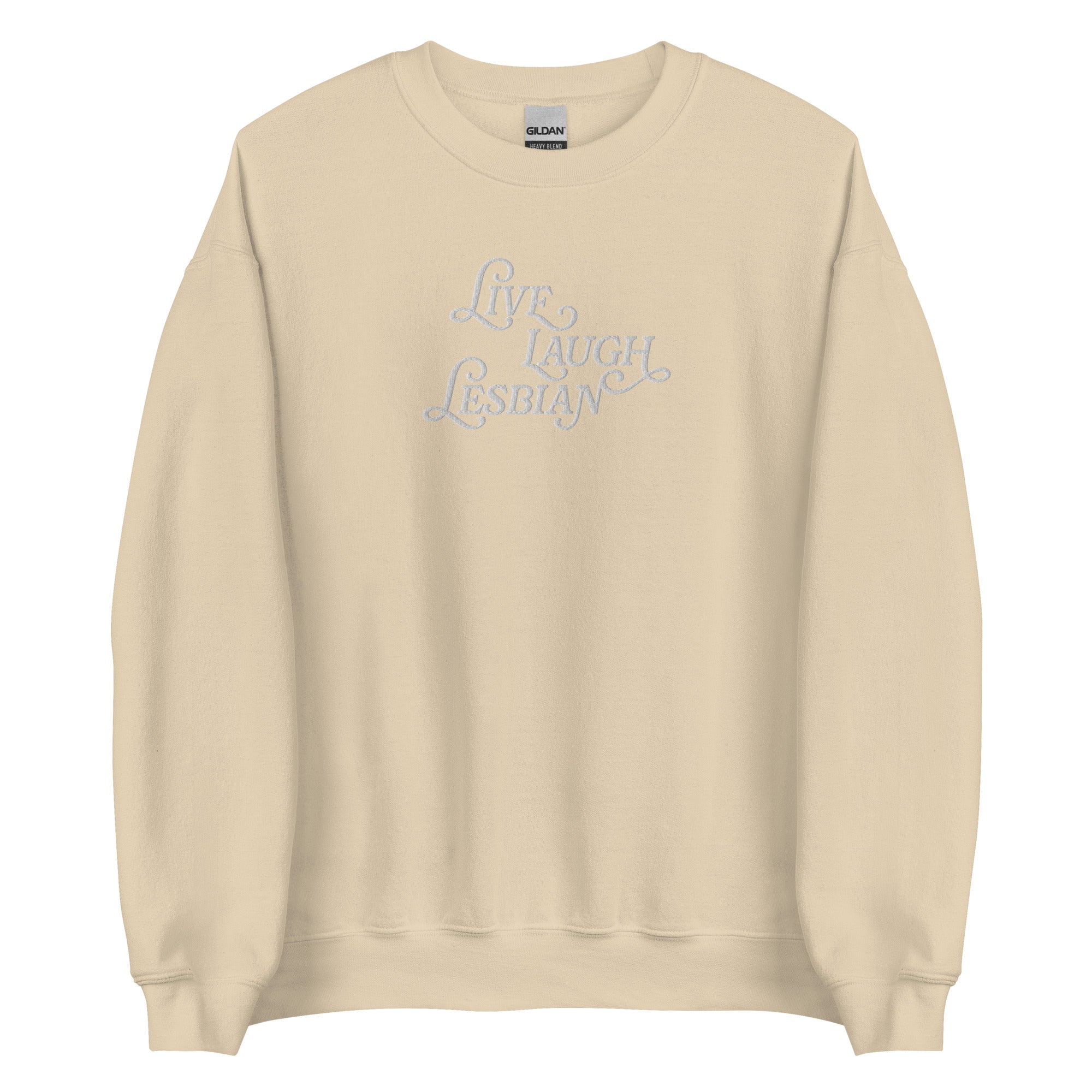 Sudadera unisex bordada con el lema Live Laugh Lesbian