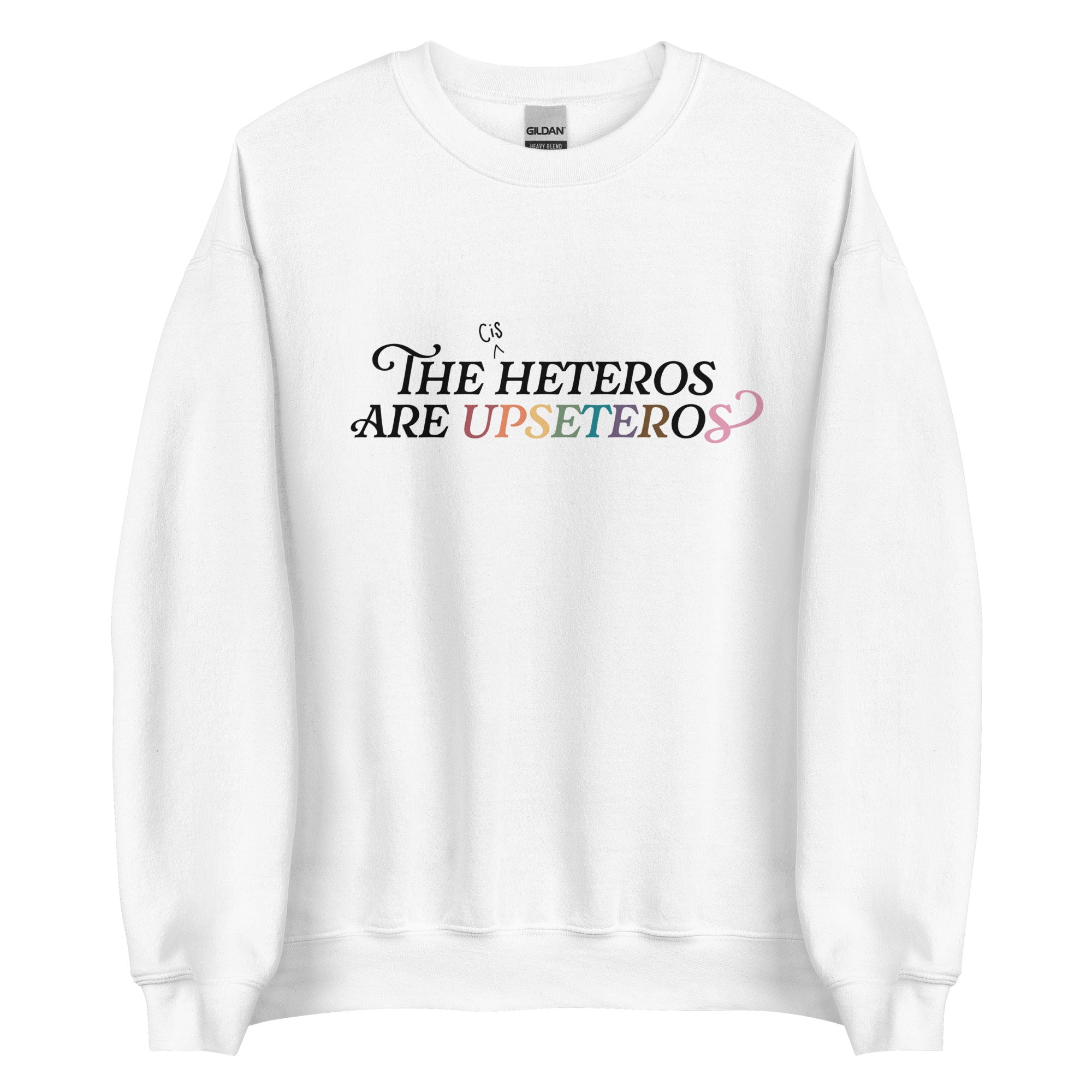 Sudadera unisex Los (cis)heteros son upseteros