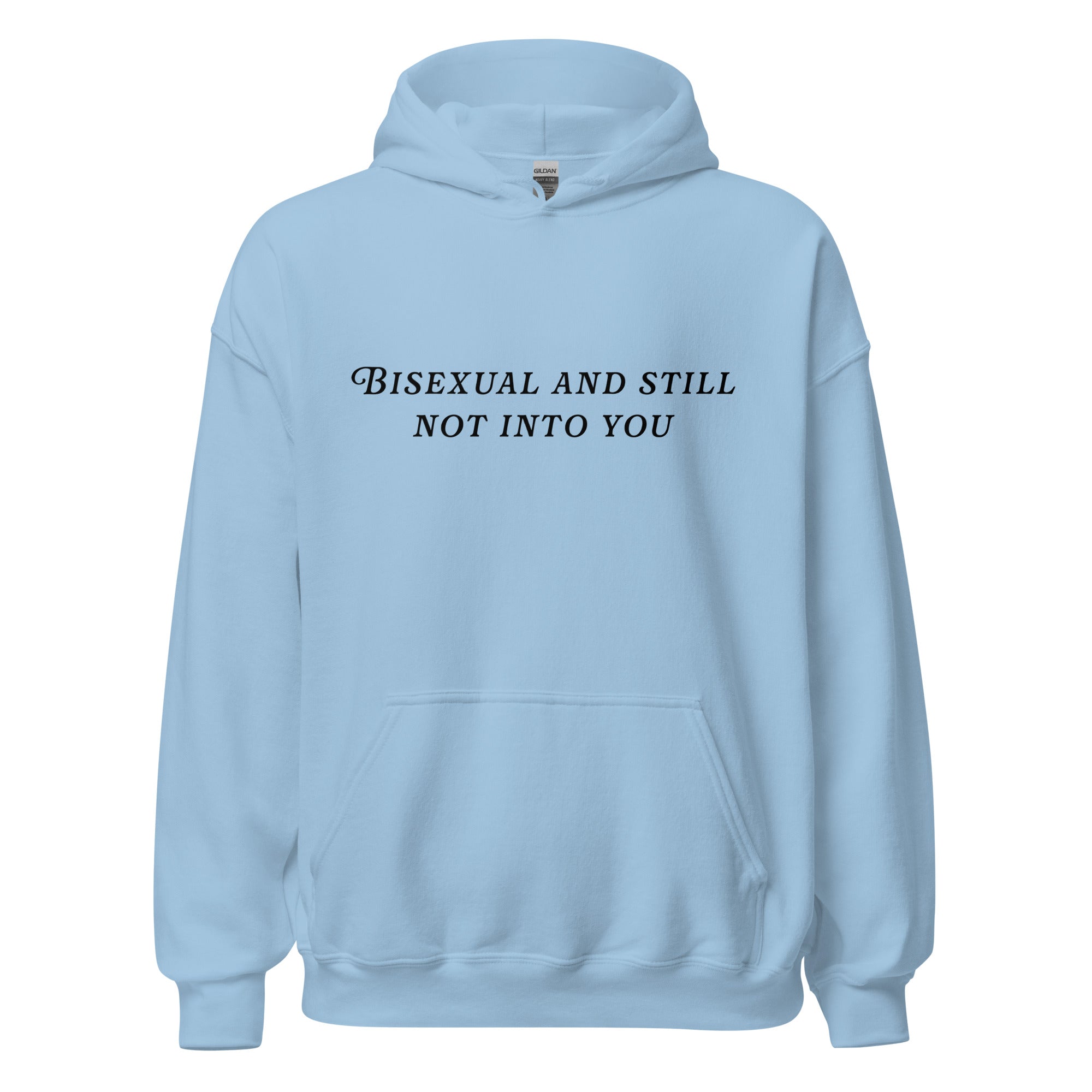 Sudadera unisex bisexual y aún no me gustas