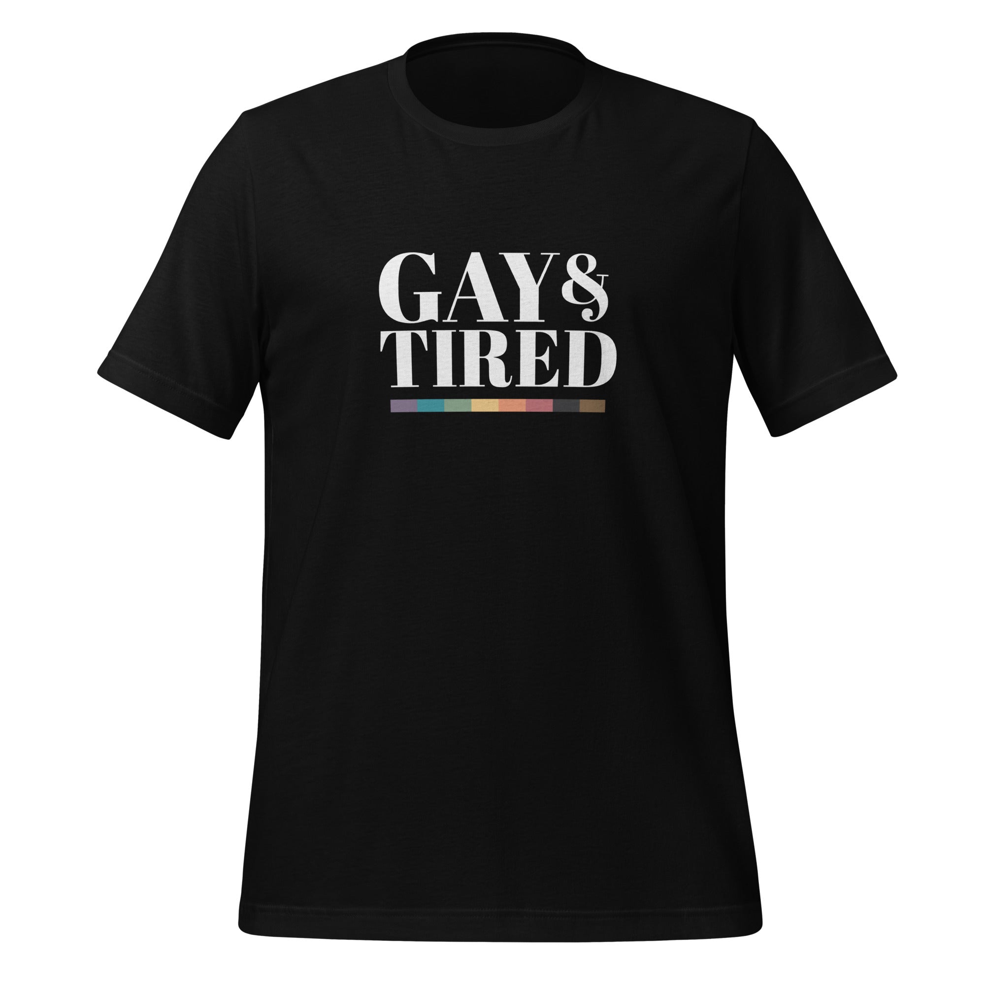 Camiseta unisex Gay y Cansado