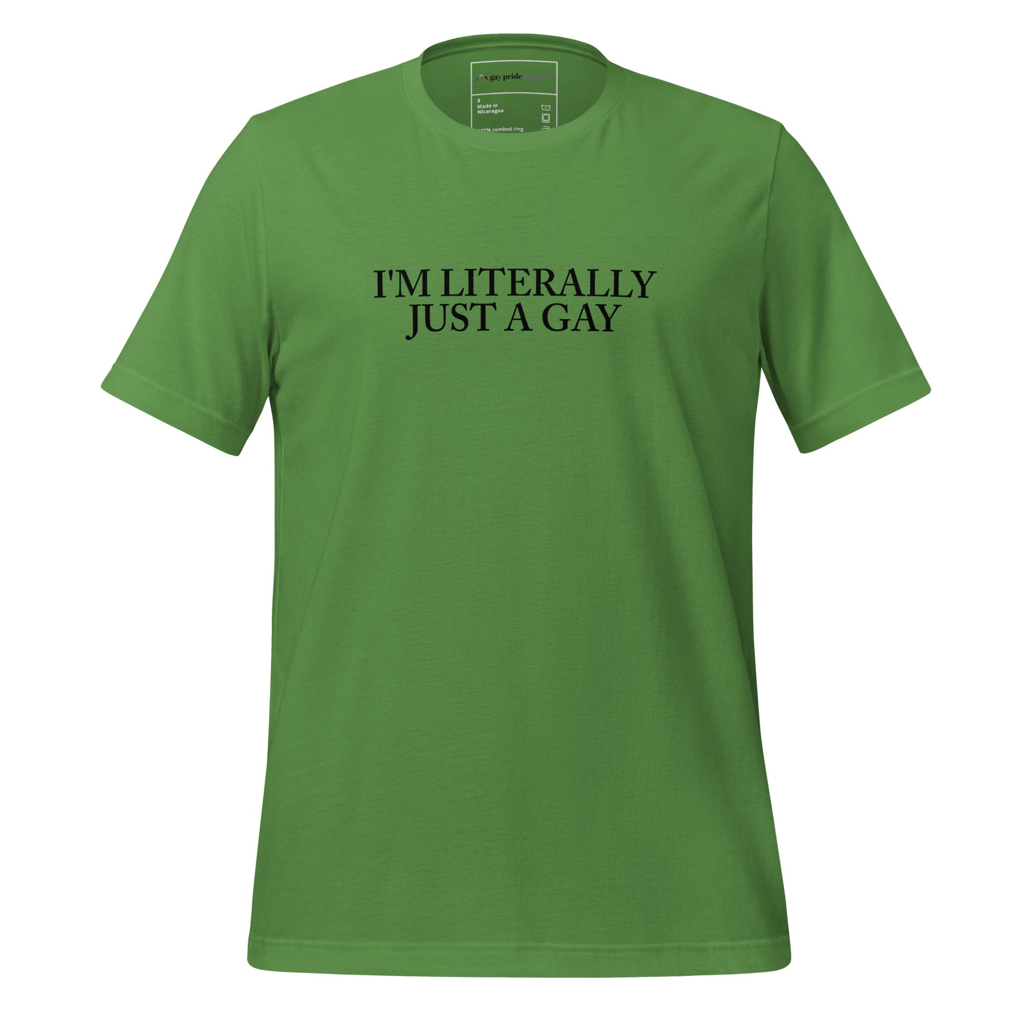 Camiseta unisex "Literalmente sólo soy gay"