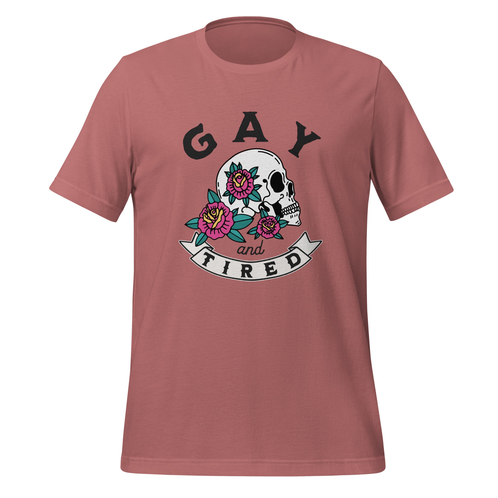 Camiseta unisex con calavera gay y cansada