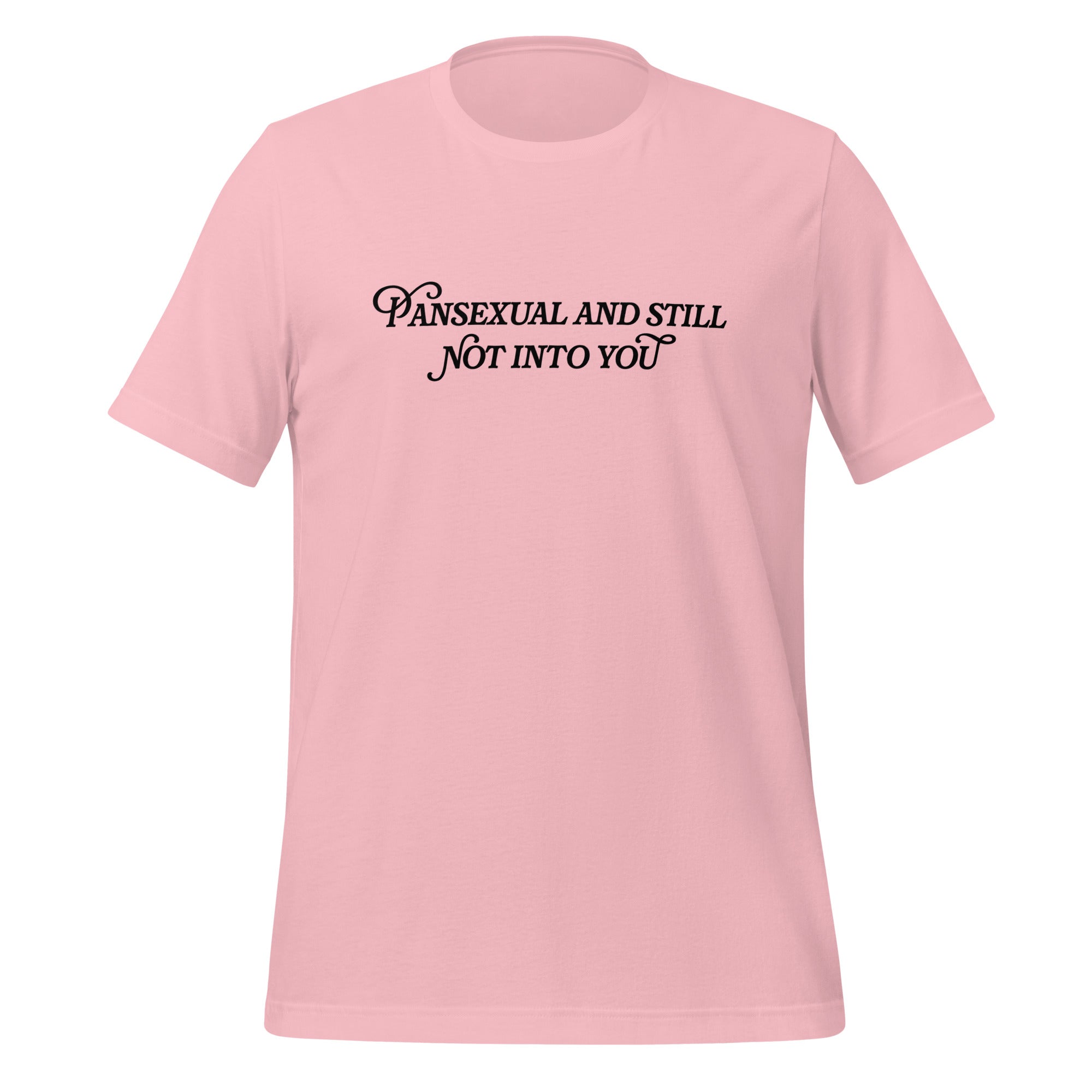 Camiseta unisex Pansexual y No me gustas