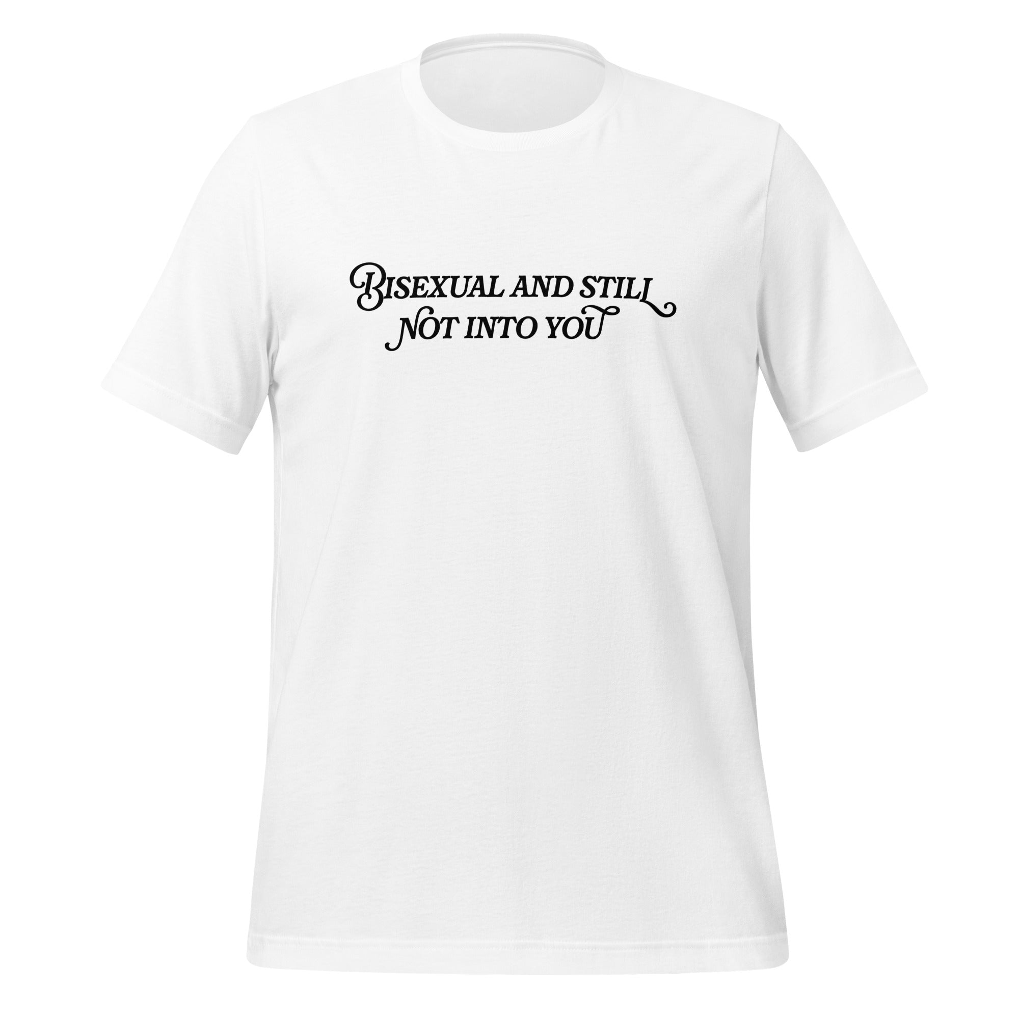 Camiseta unisex bisexual y aún no me gustas