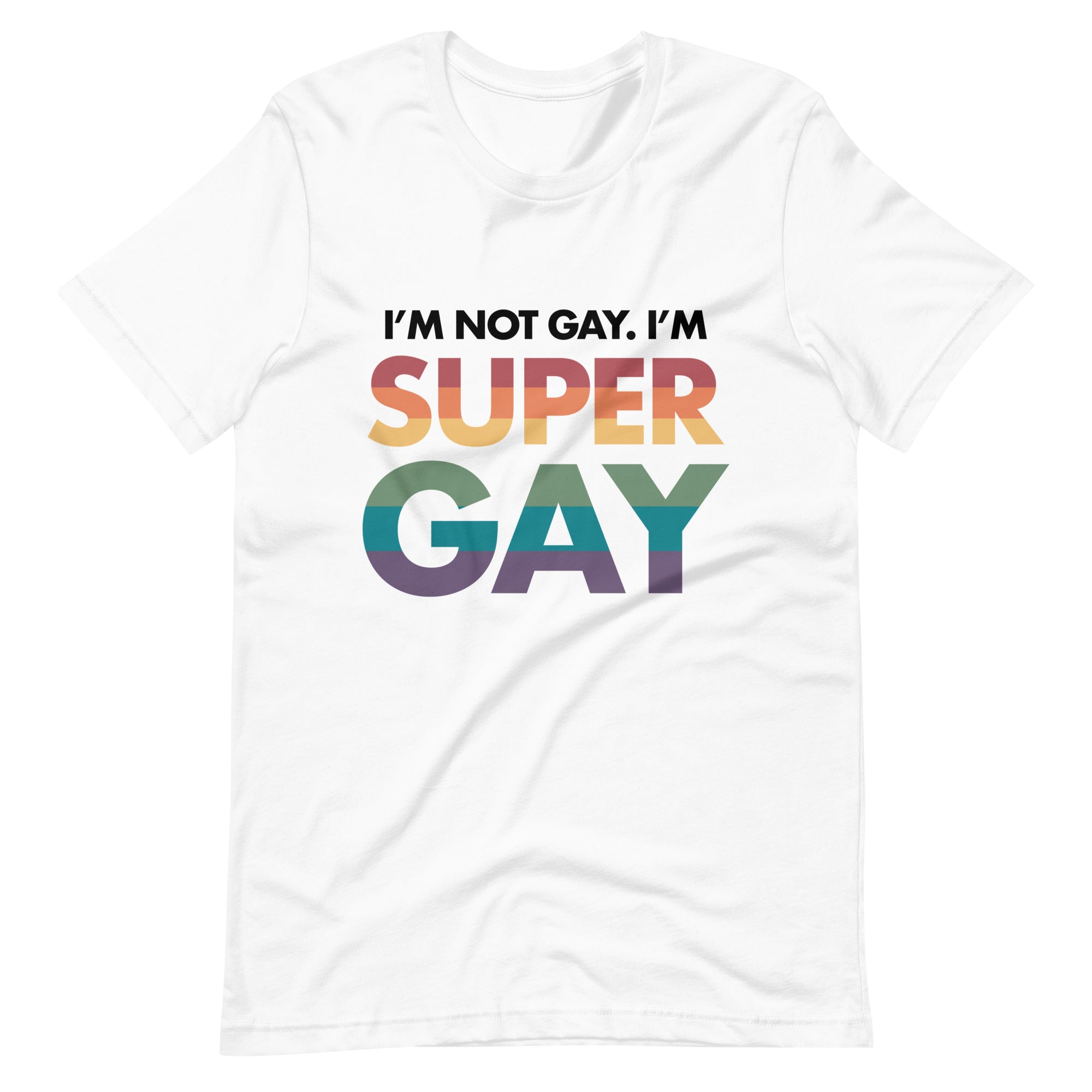 Camiseta unisex No soy gay, soy súper gay