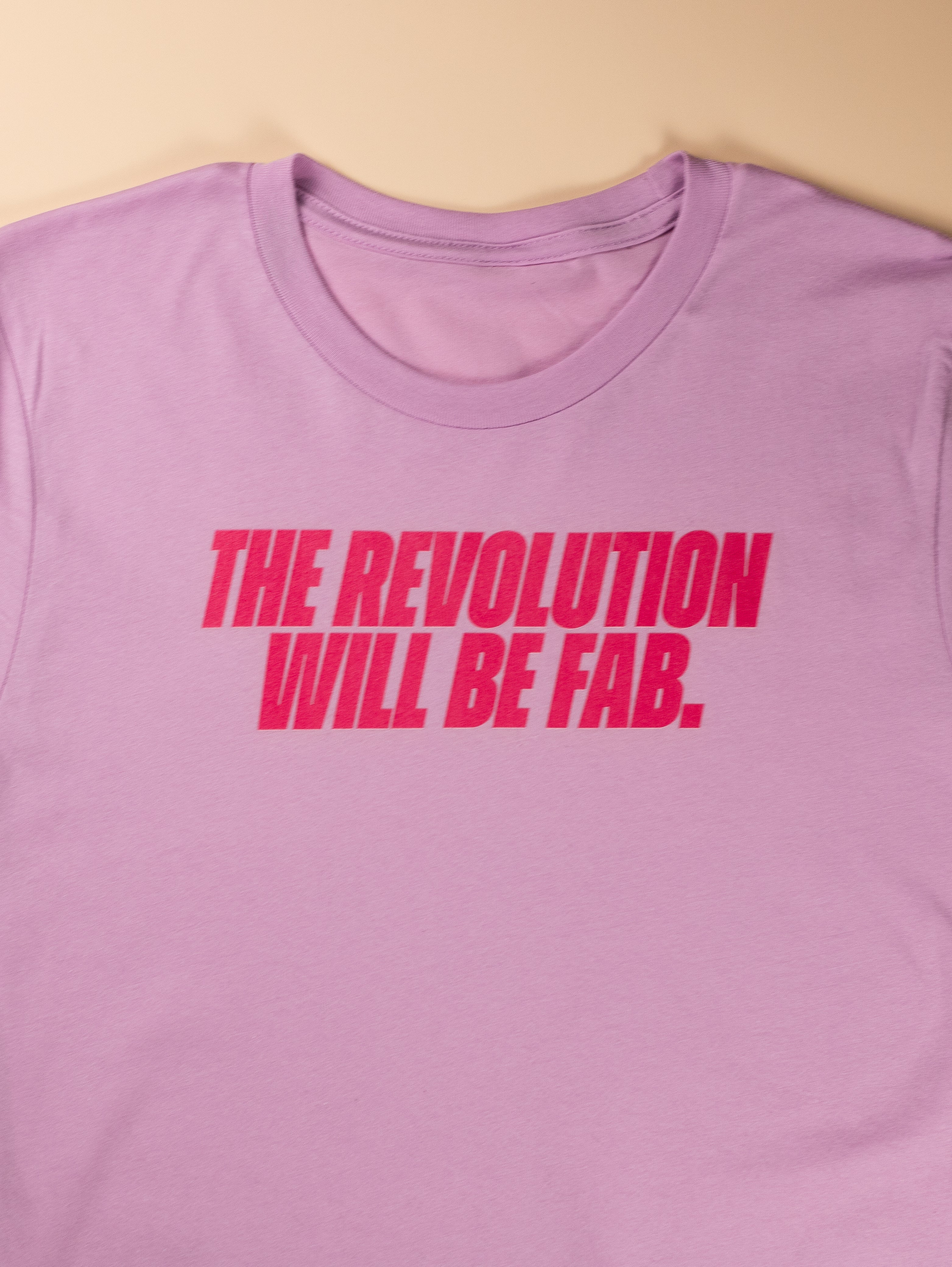 The Revolution Will Be Fab Unisex T-Shirt