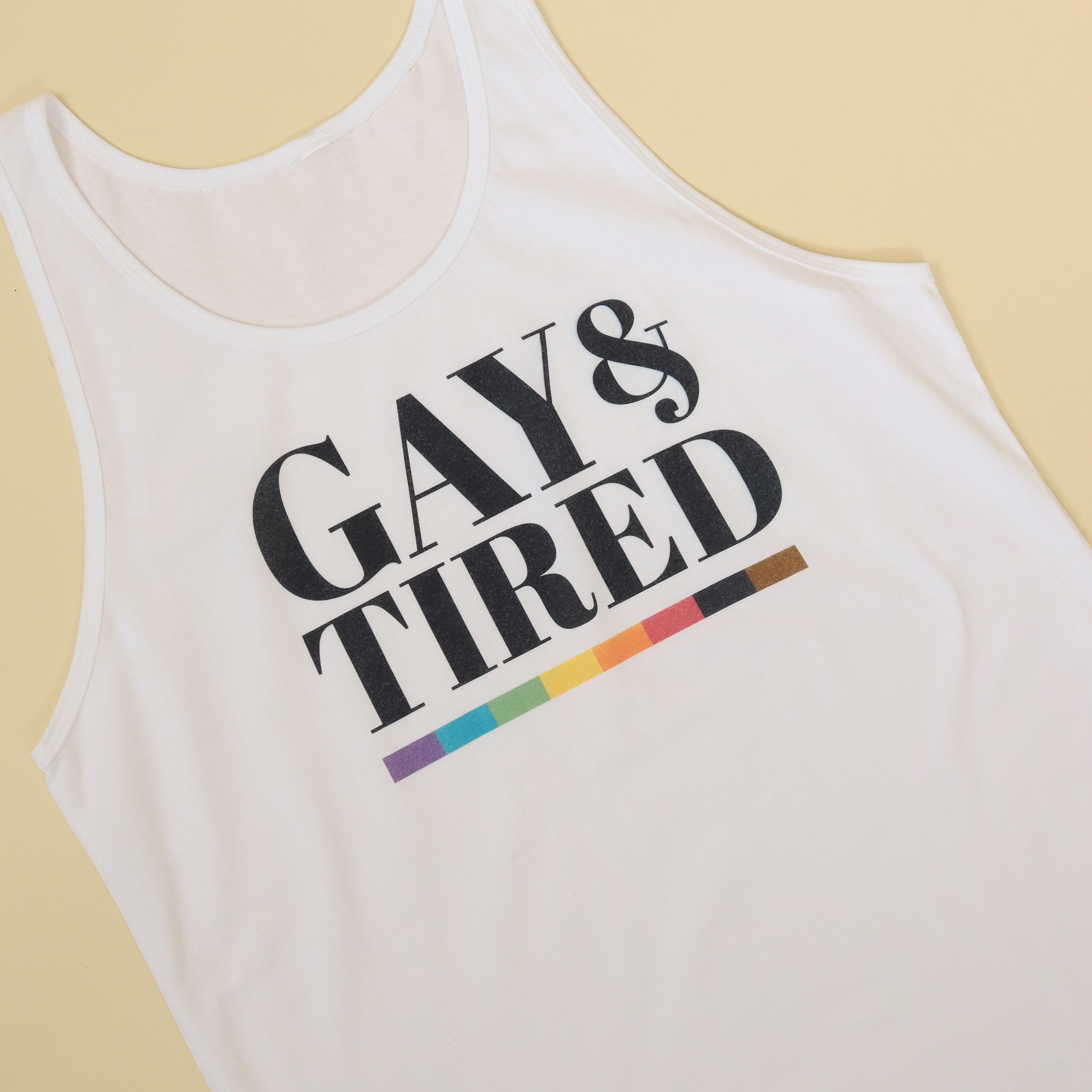 Camiseta sin mangas unisex Gay and Tired