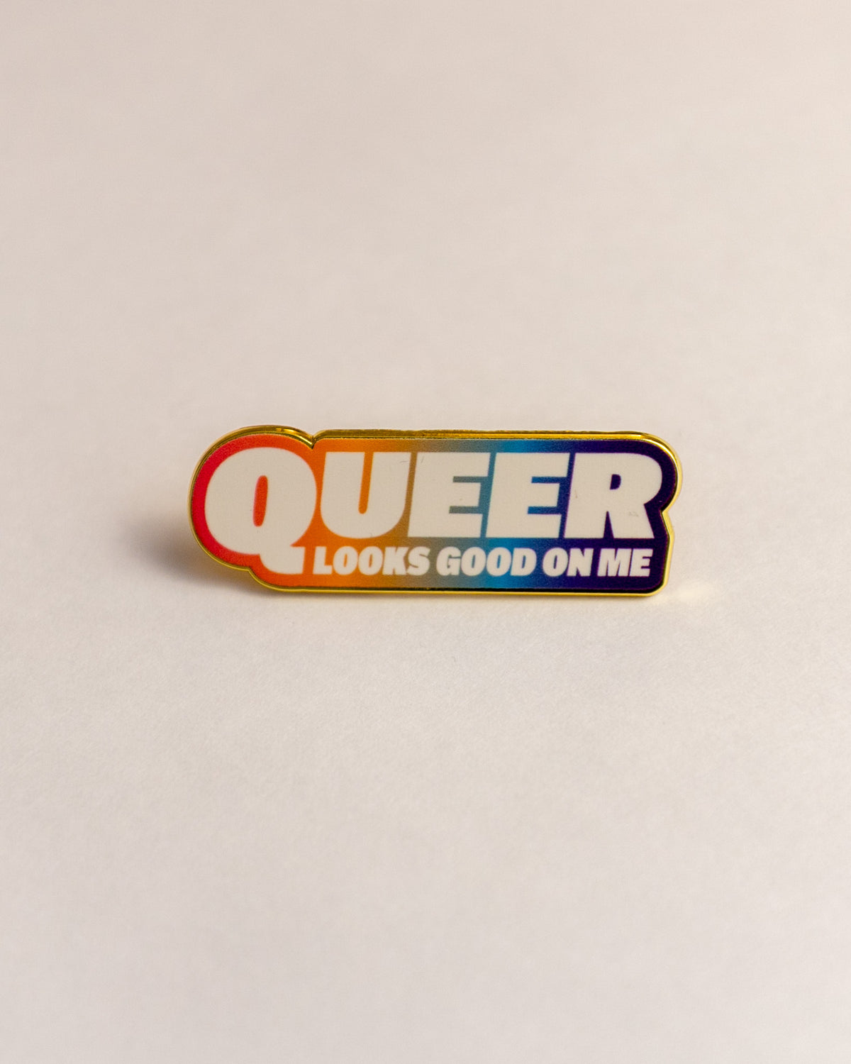 Queer Looks Good On Me Enamel Pin