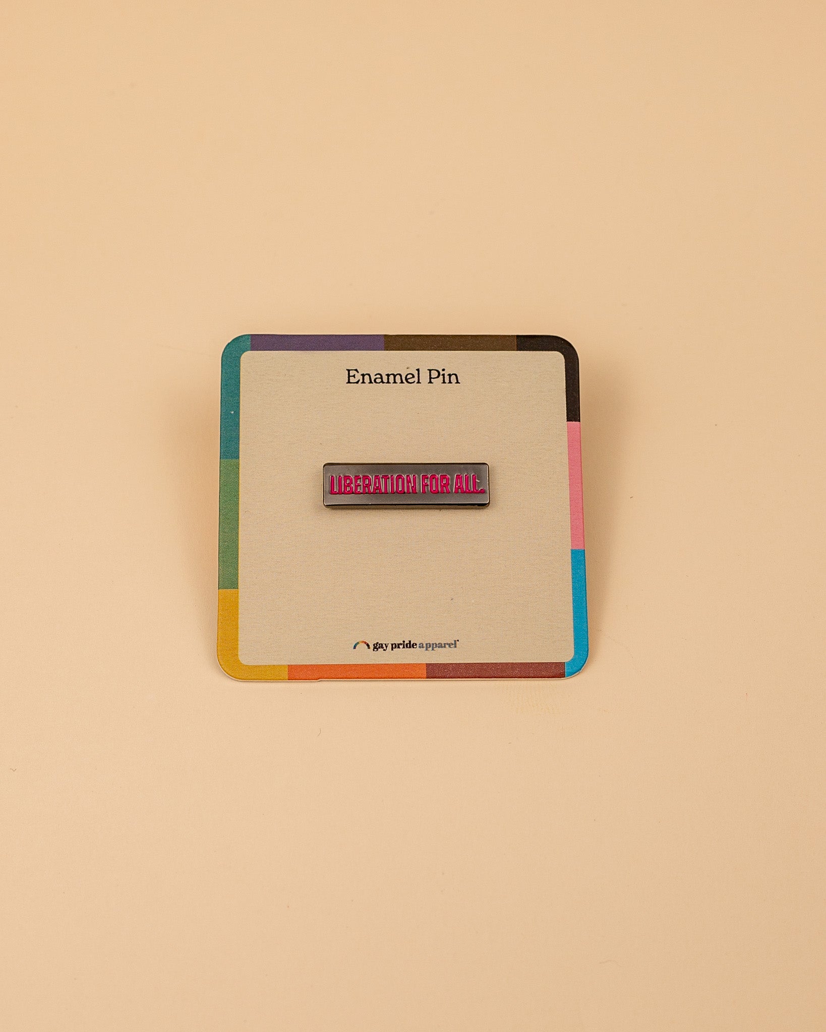 Liberation For All Enamel Pin