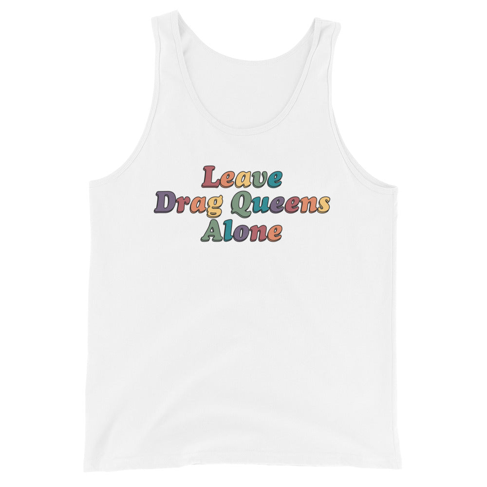 Camiseta sin mangas con la frase "Dejad a las Drag Queens en paz"