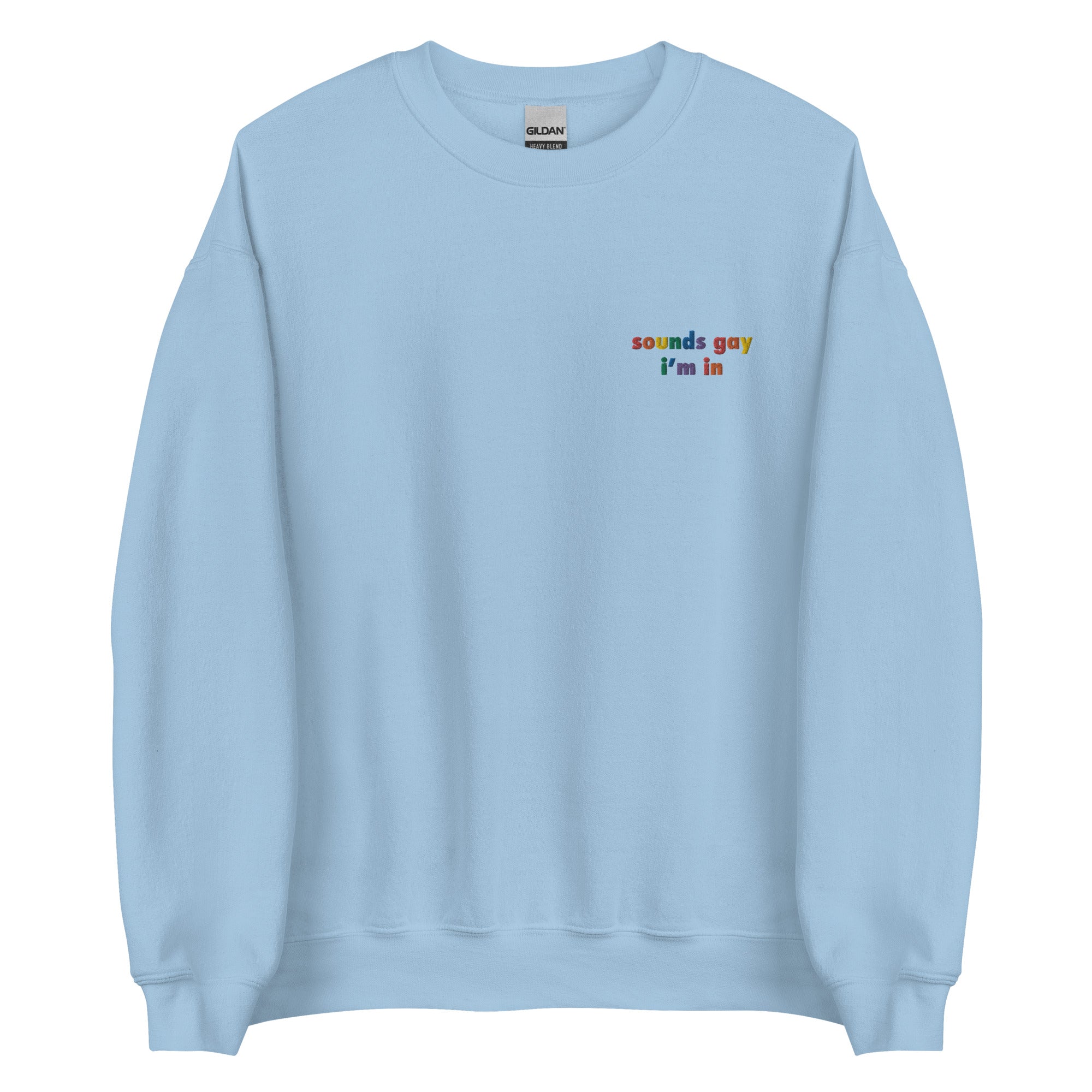 Sudadera unisex bordada con el mensaje "Suena gay"