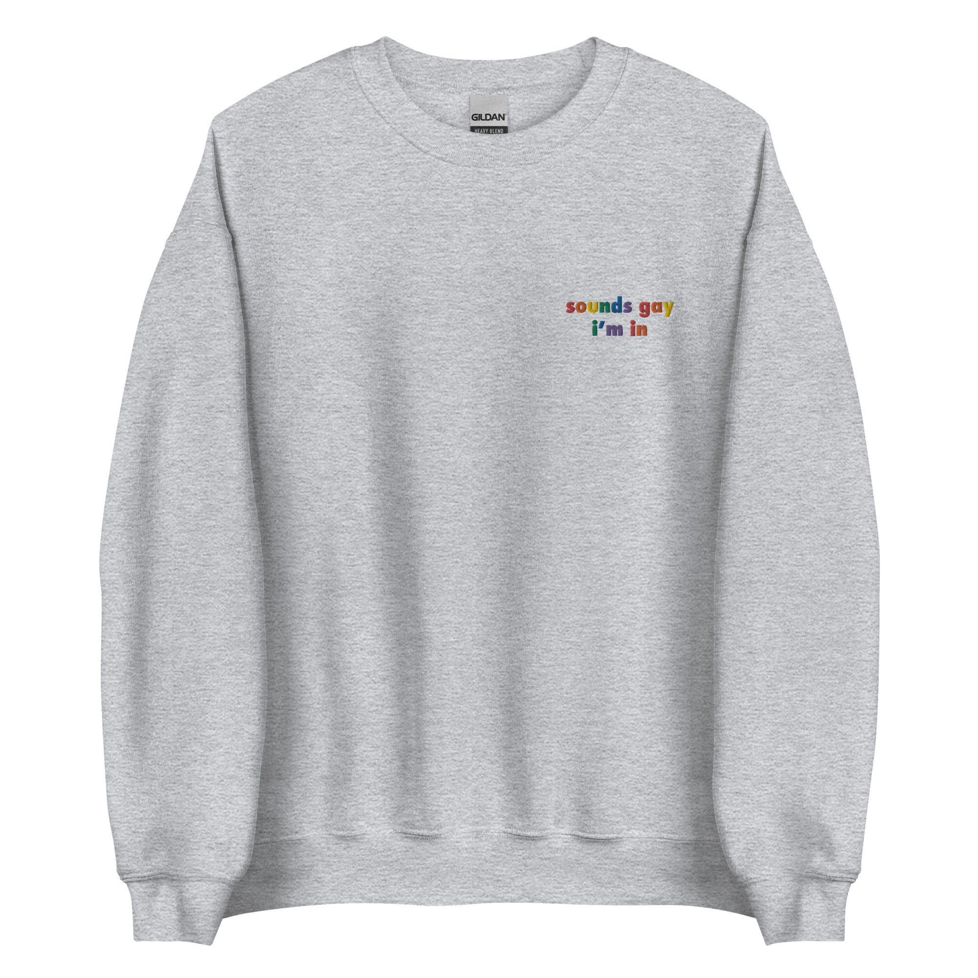 Sudadera unisex bordada con el mensaje "Suena gay"