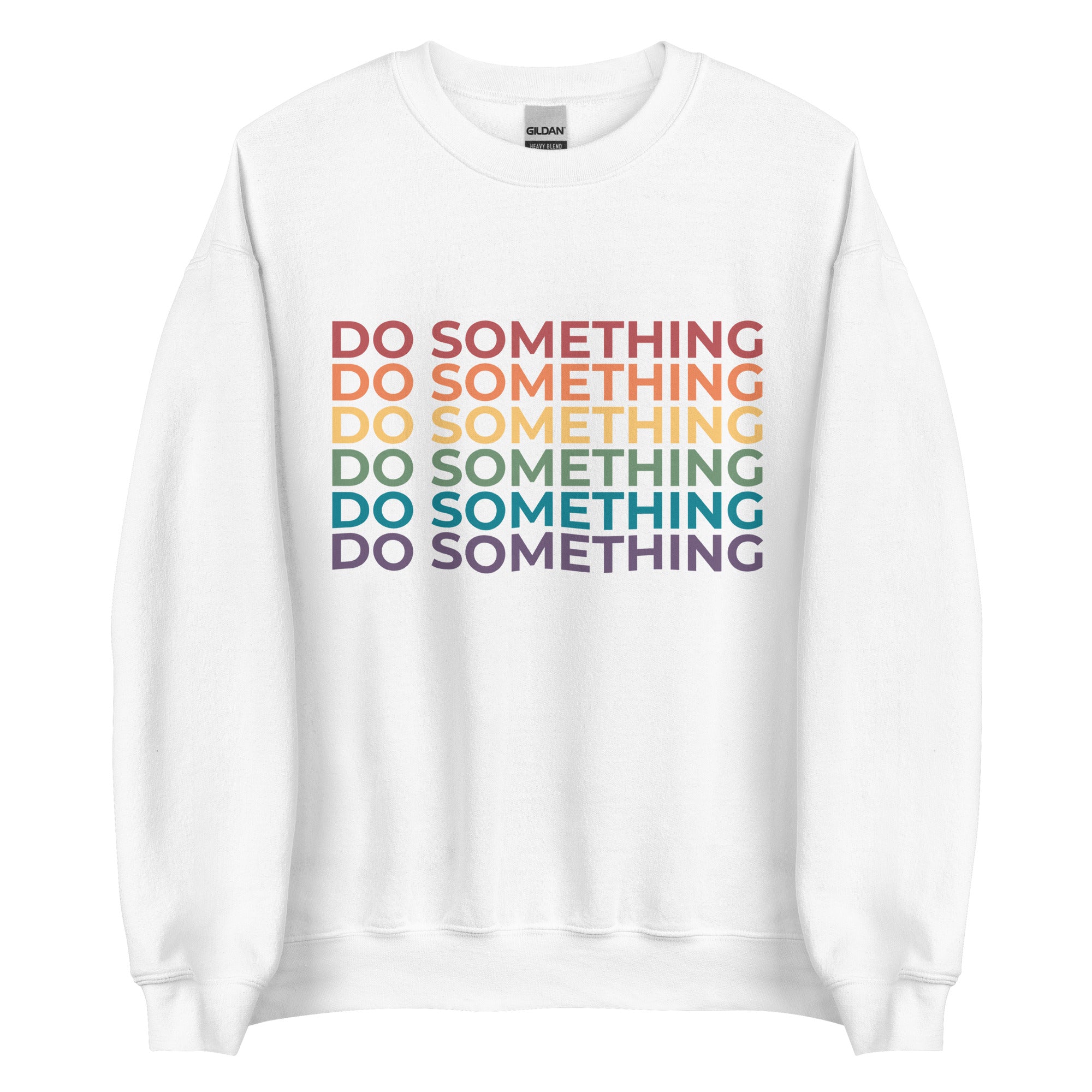 Sudadera unisex Do Something