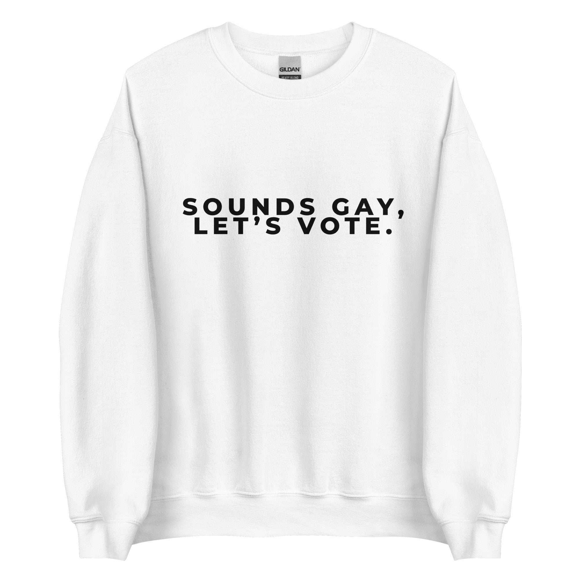 Sudadera unisex Suena gay, vamos a votar