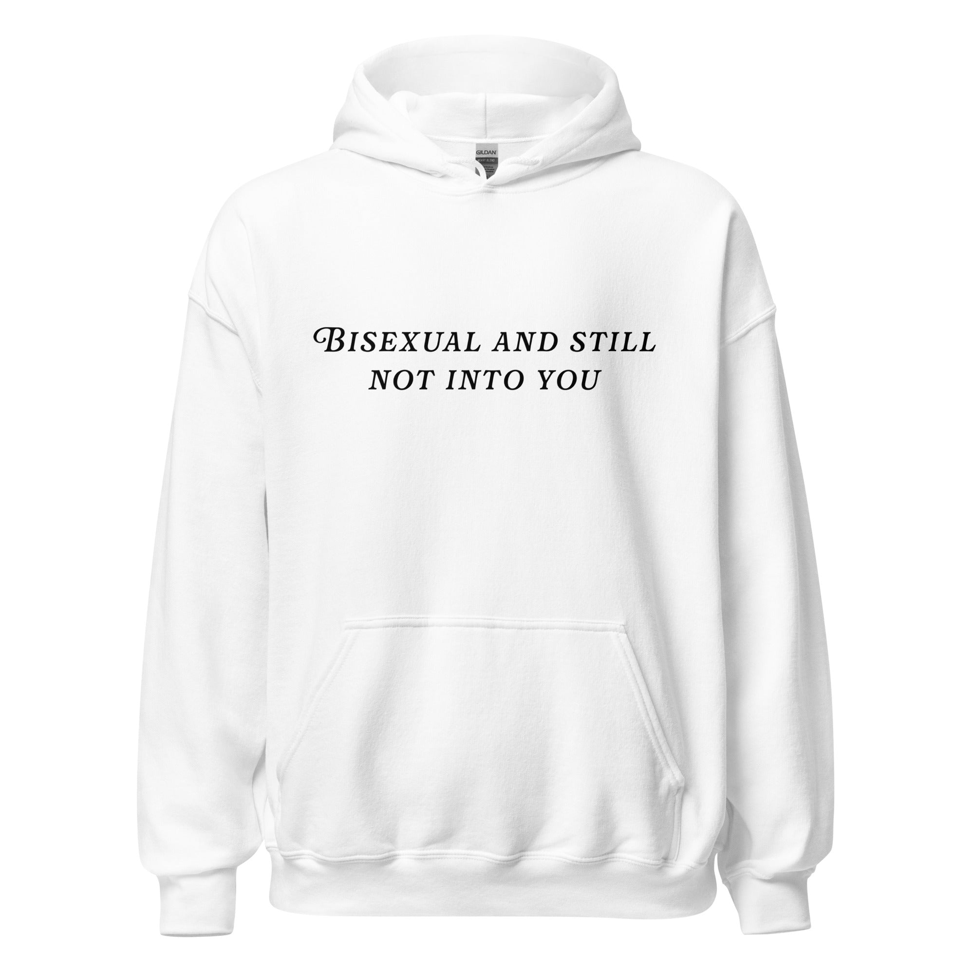 Sudadera unisex bisexual y aún no me gustas