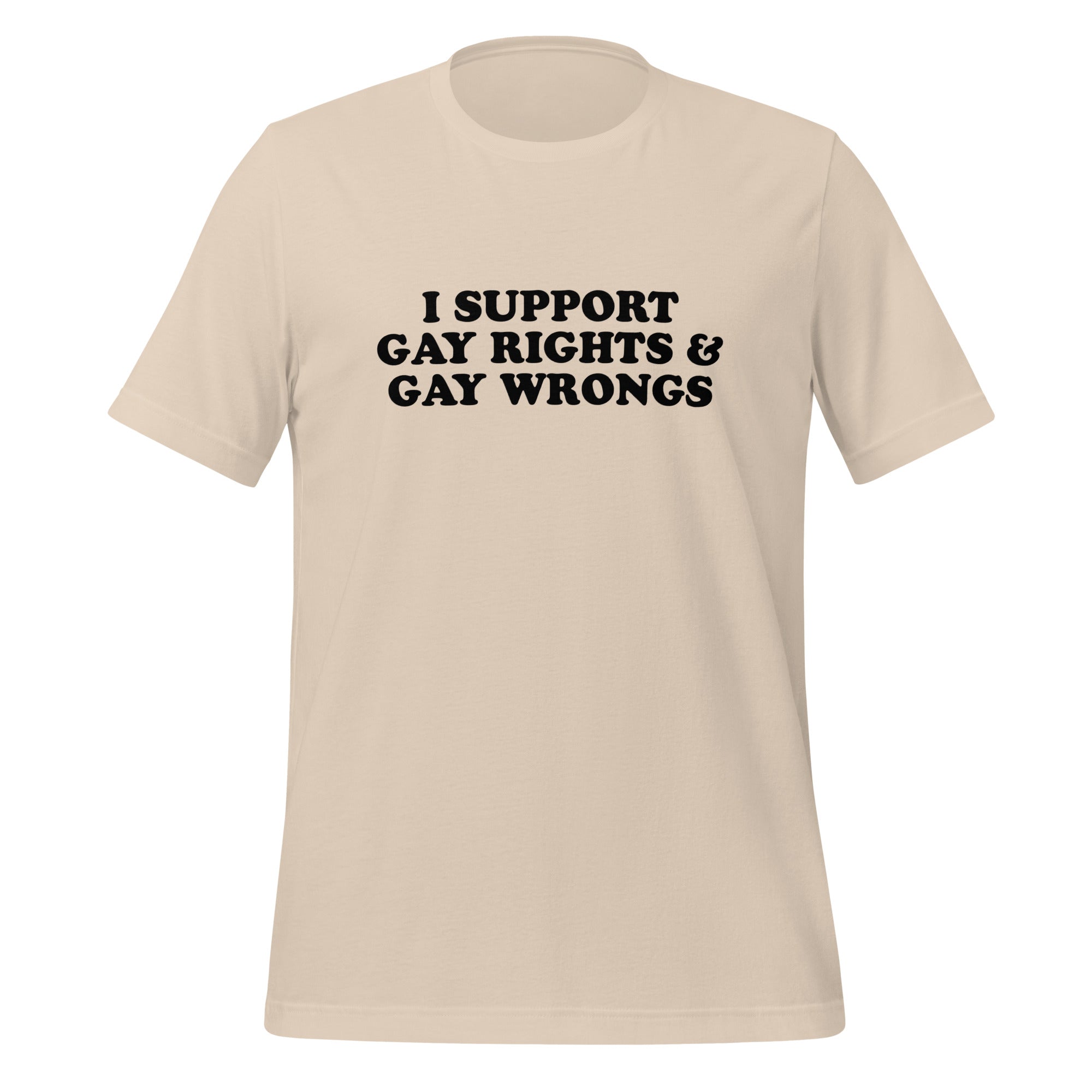 Camiseta unisex "Apoyo los derechos y los errores de los homosexuales"