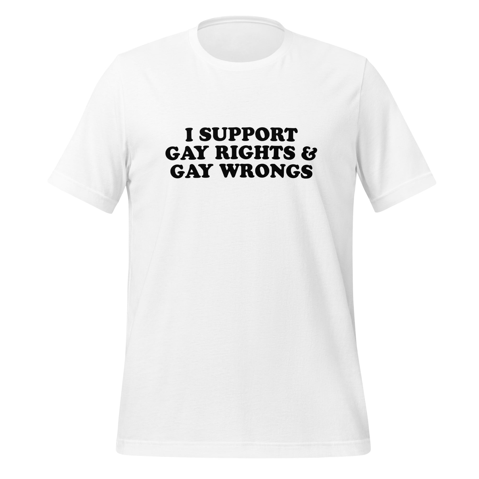 Camiseta unisex "Apoyo los derechos y los errores de los homosexuales"
