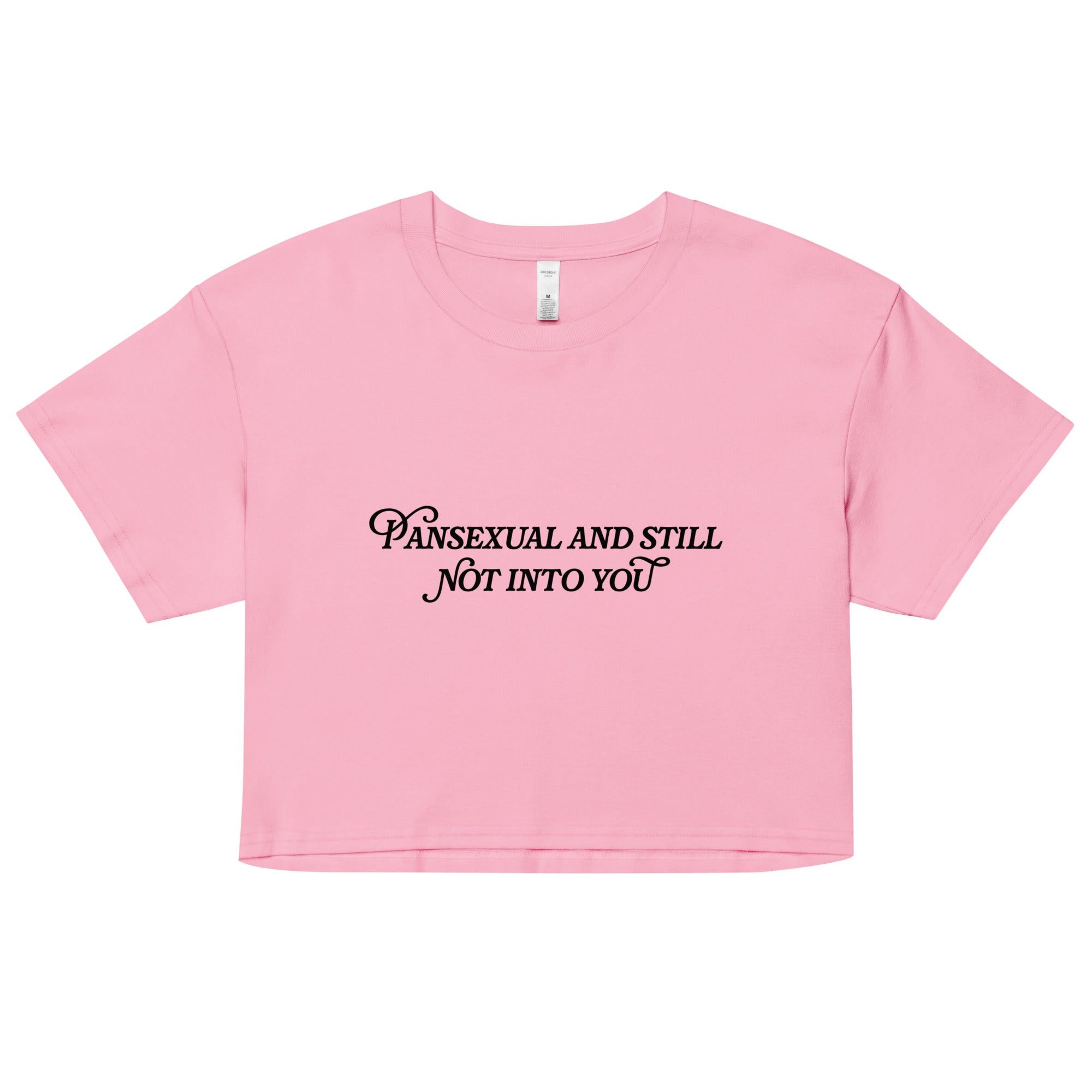 Top corto unisex con mensaje "pansexual y no me gustas"