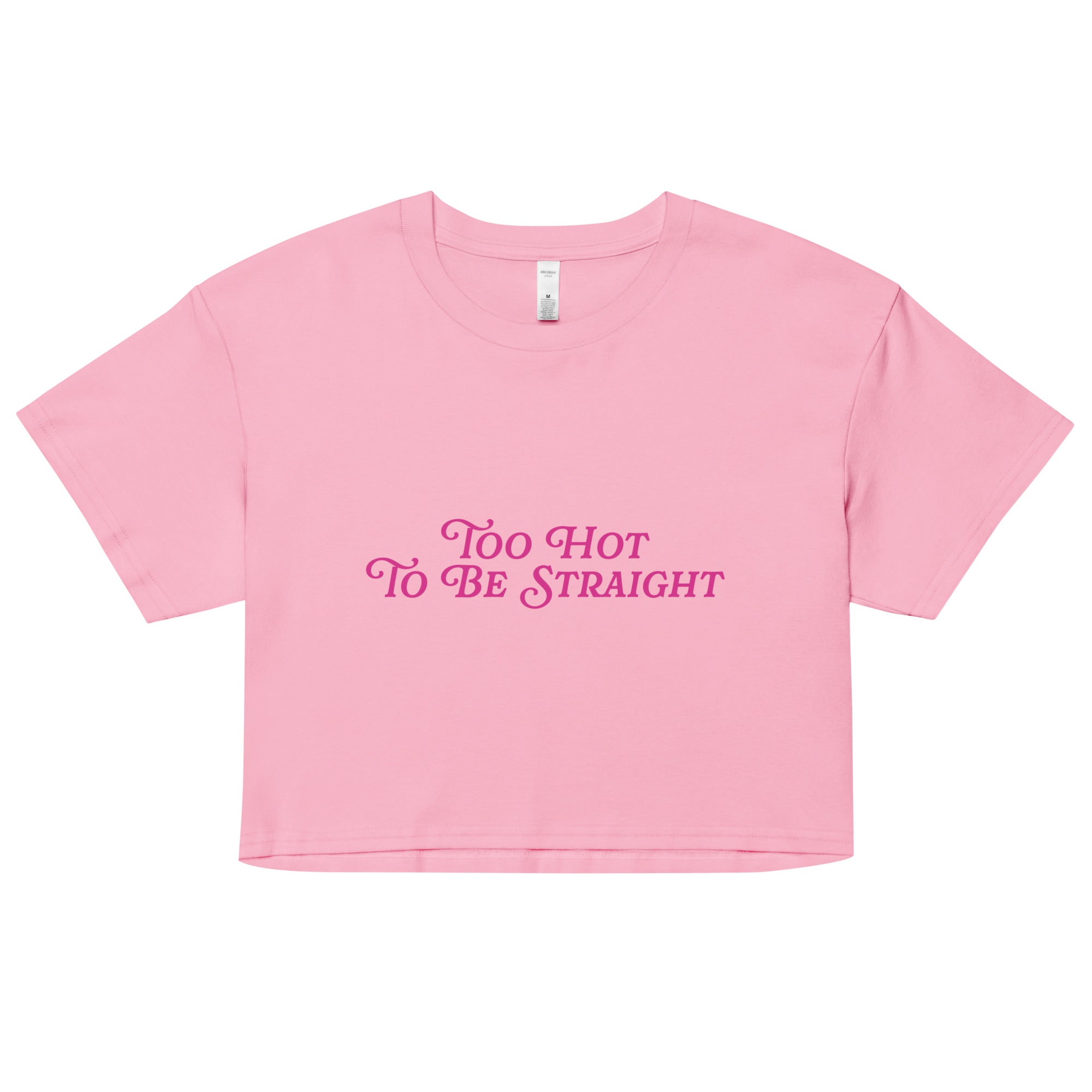 Top corto unisex demasiado sexy para ser heterosexual