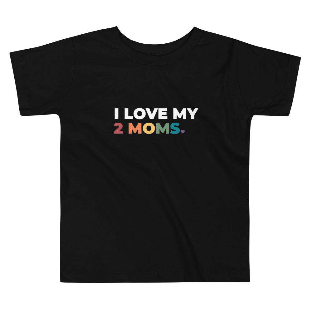 Camiseta para niños pequeños "Amo a mis dos mamás"