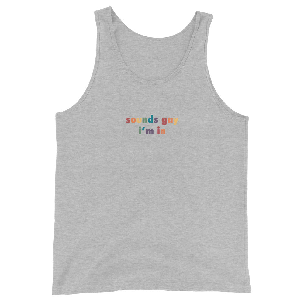 Camiseta sin mangas unisex con el mensaje "Suena gay"