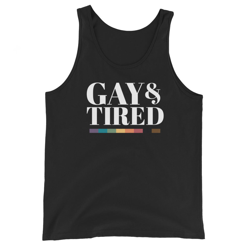 Camiseta sin mangas unisex Gay and Tired