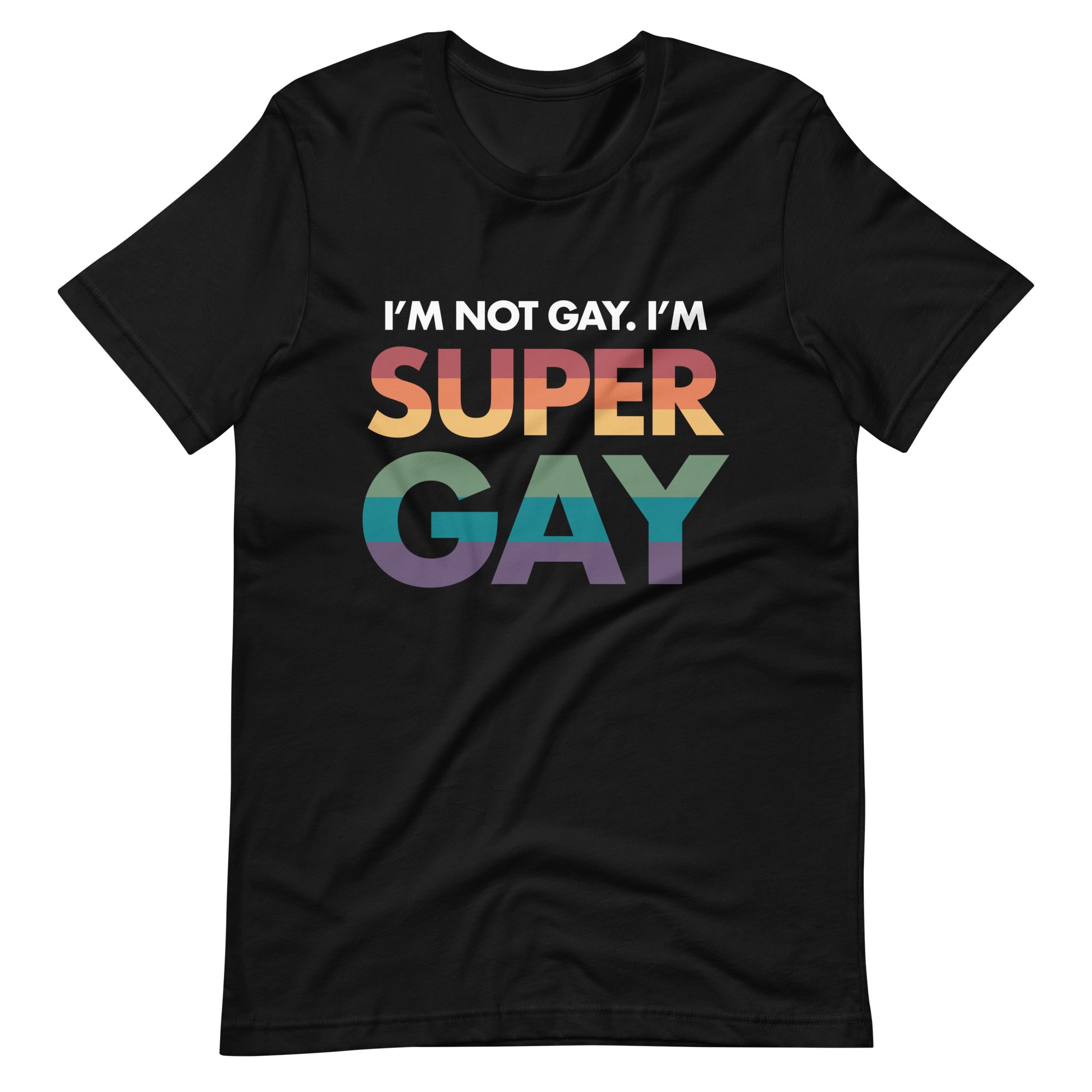 Camiseta unisex No soy gay, soy súper gay