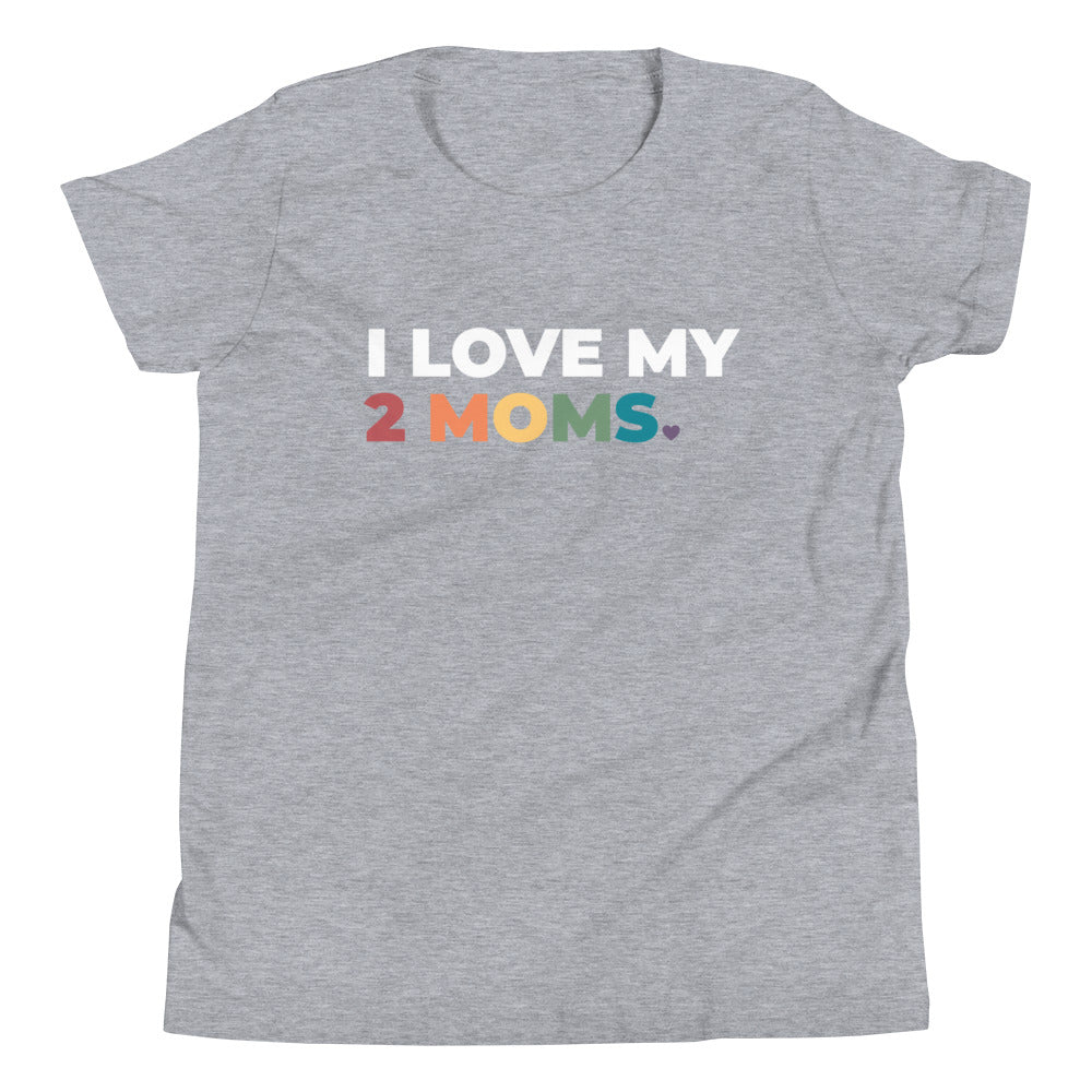 Camiseta juvenil "Amo a mis dos mamás"